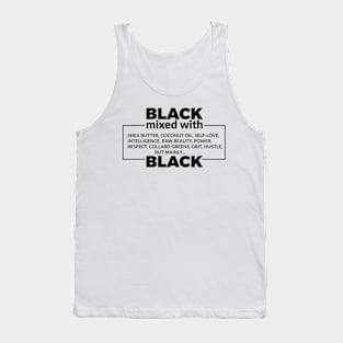 Black Mixed With Shea Butter, Coconut oil, Self Love, Intelligence Tank Top